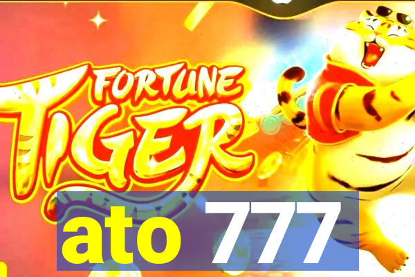 ato 777